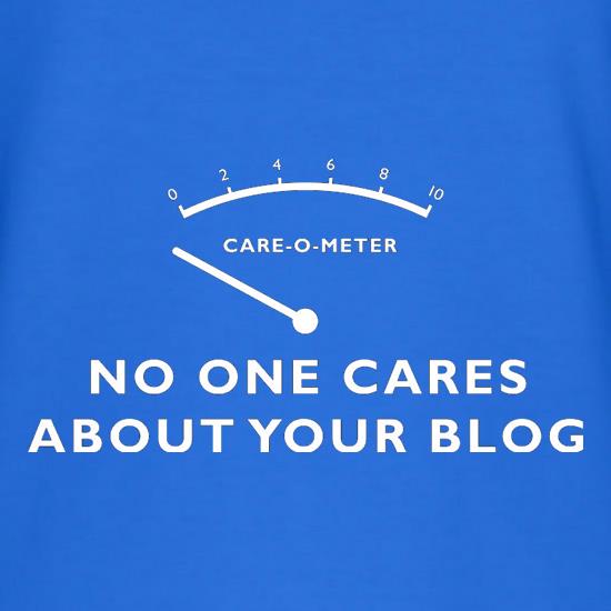No One Cares About Your Blog T-Shirts for Kids